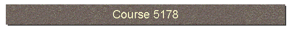 Course 5178